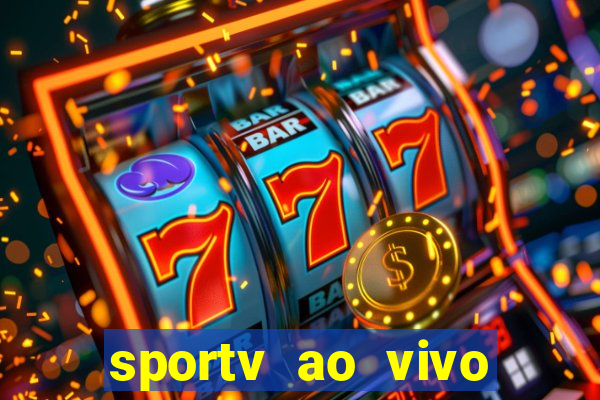 sportv ao vivo mega canais