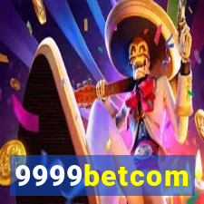 9999betcom