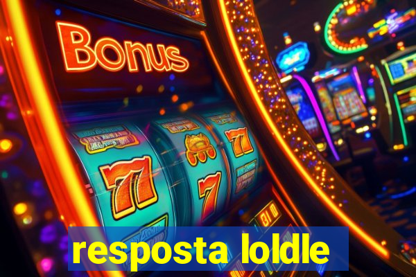 resposta loldle