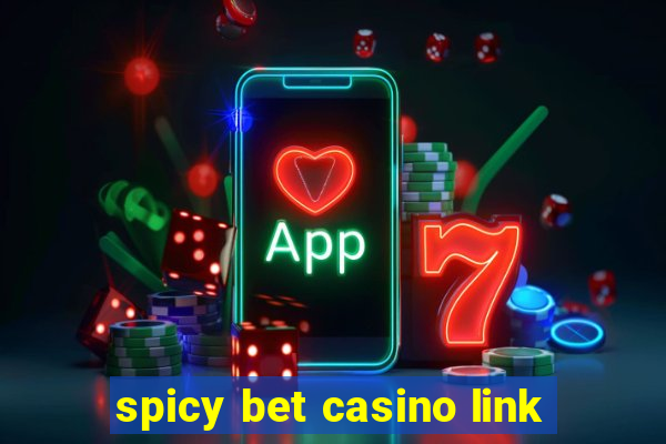 spicy bet casino link