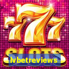 lvbetreviews