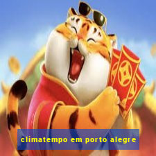 climatempo em porto alegre