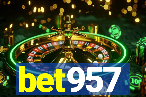 bet957