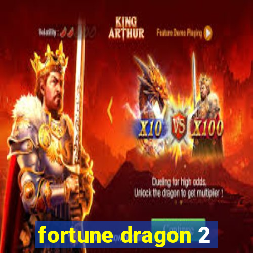 fortune dragon 2