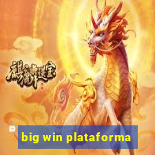 big win plataforma