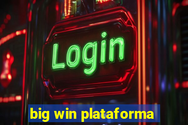 big win plataforma