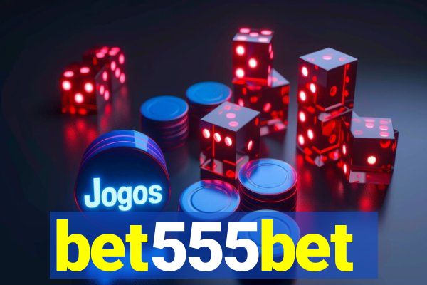 bet555bet