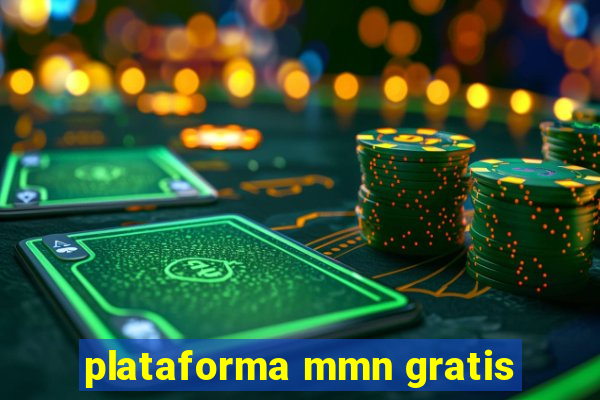 plataforma mmn gratis