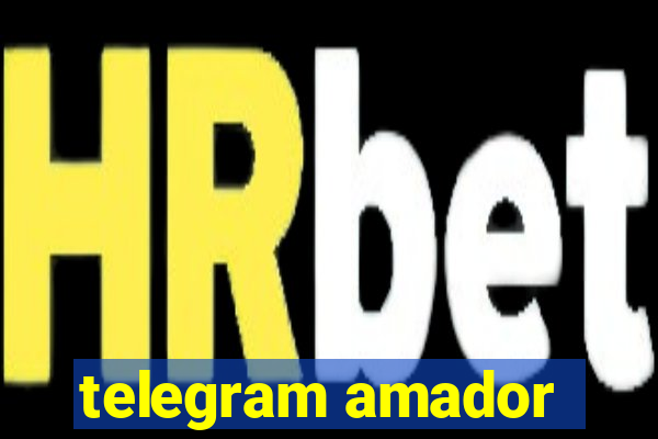 telegram amador