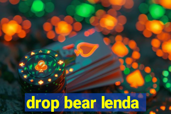 drop bear lenda