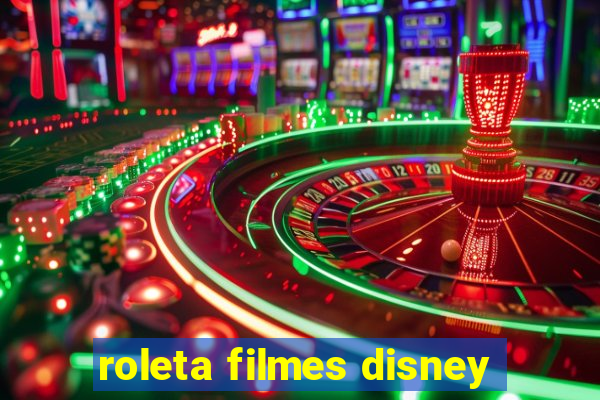 roleta filmes disney