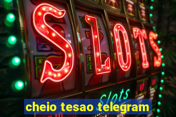 cheio tesao telegram