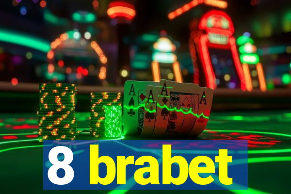 8 brabet