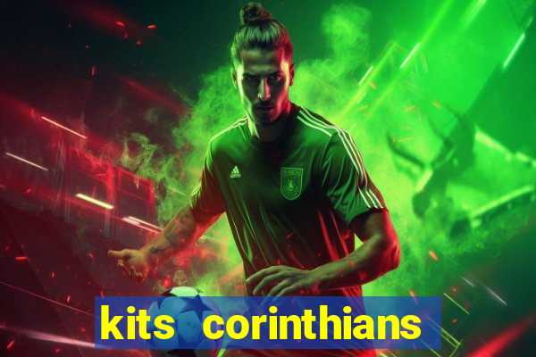 kits corinthians dls 2021