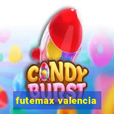 futemax valencia