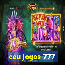 ceu jogos 777