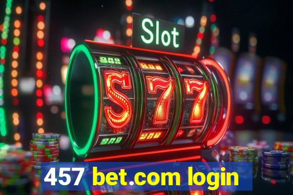 457 bet.com login