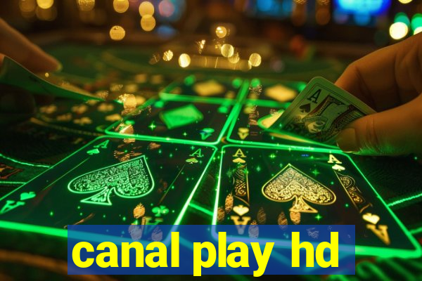 canal play hd