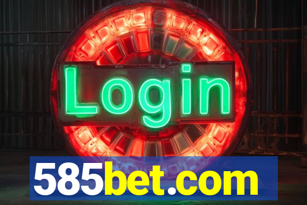 585bet.com