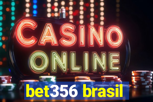 bet356 brasil