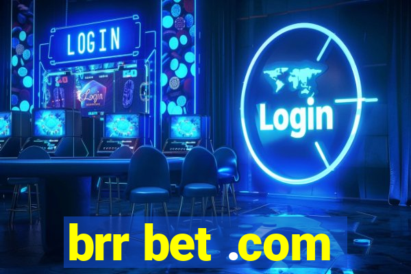 brr bet .com