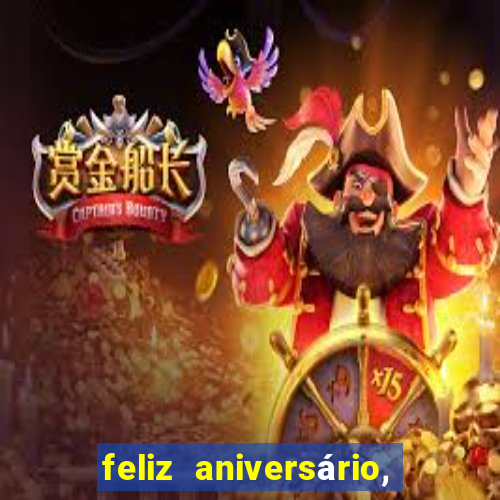 feliz aniversário, meu amor texto emocionante