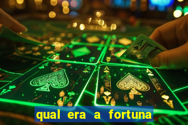 qual era a fortuna de paulinha abelha