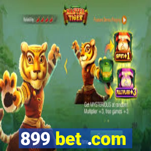 899 bet .com