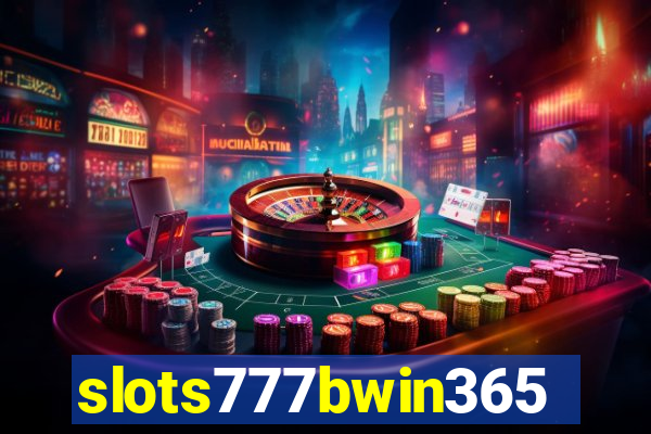 slots777bwin365