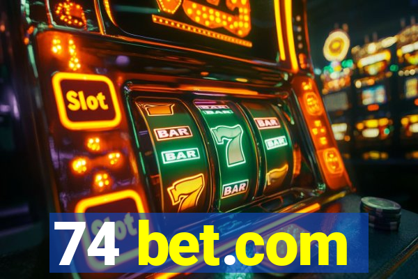 74 bet.com