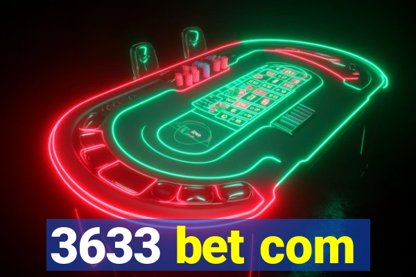 3633 bet com