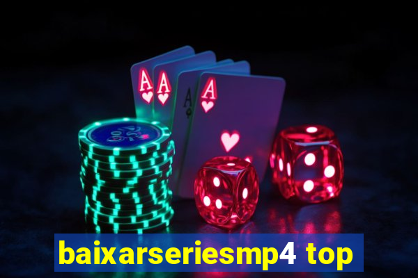 baixarseriesmp4 top