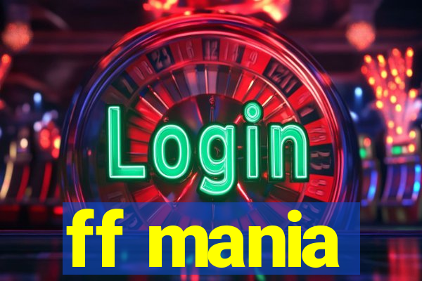 ff mania