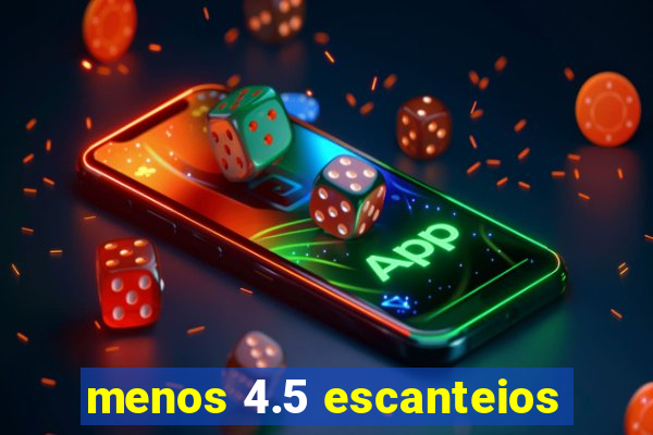 menos 4.5 escanteios