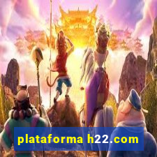 plataforma h22.com