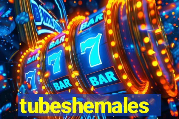 tubeshemales