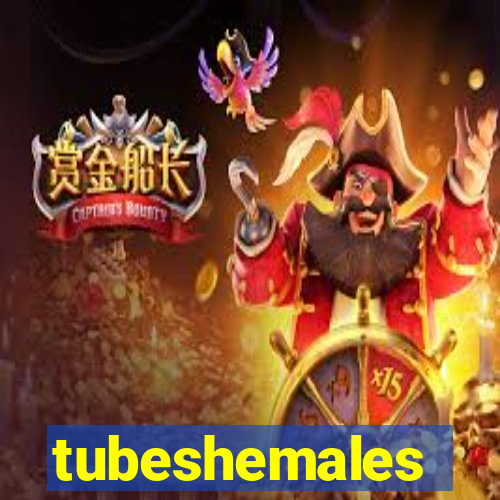 tubeshemales