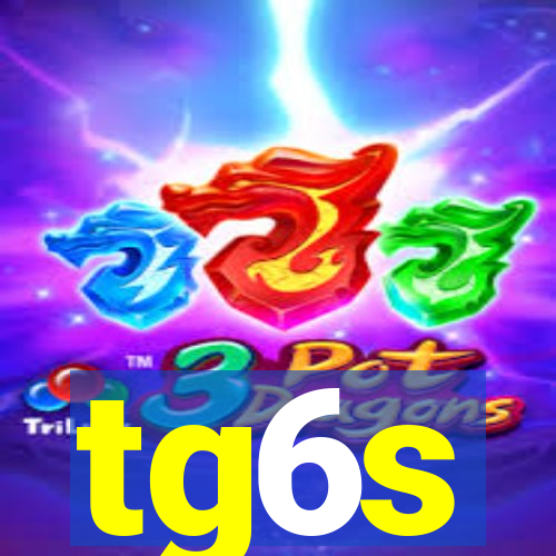 tg6s