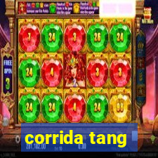 corrida tang