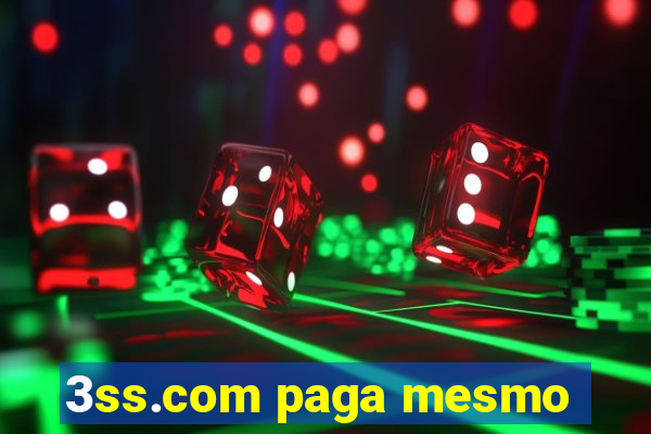 3ss.com paga mesmo