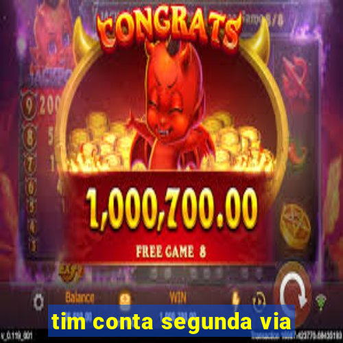 tim conta segunda via