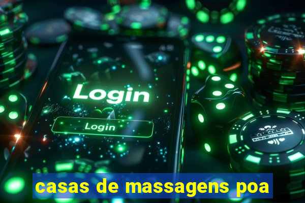 casas de massagens poa