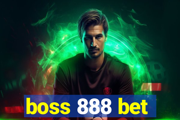 boss 888 bet