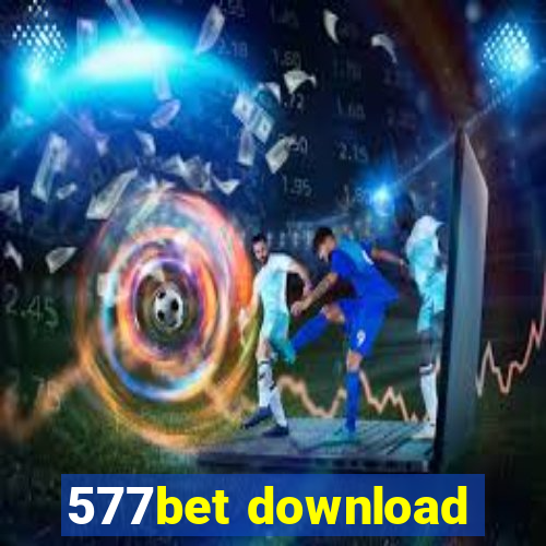 577bet download