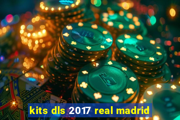 kits dls 2017 real madrid