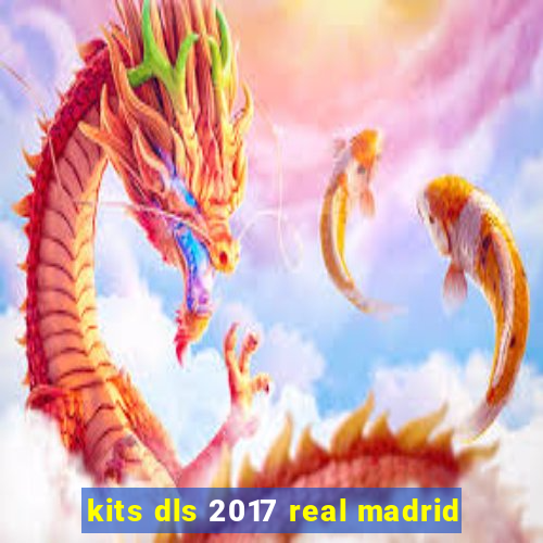 kits dls 2017 real madrid