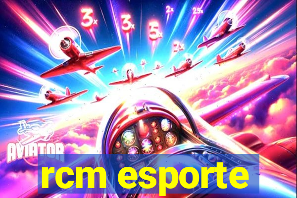 rcm esporte