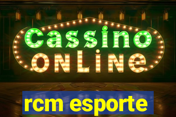 rcm esporte