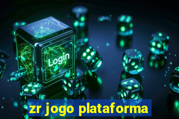 zr jogo plataforma