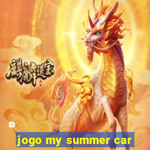 jogo my summer car